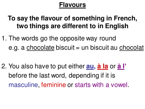 Saying the flavour of food/drink using au/a la/aux