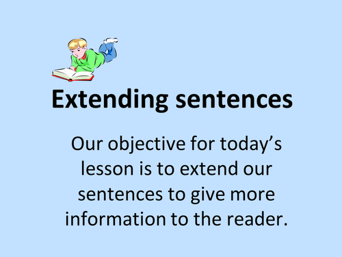 extending-sentences-powerpoint-and-worksheet-teaching-resources