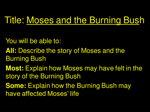 Moses and The Burning Bush by jmwjmw - Teaching Resources - Tes