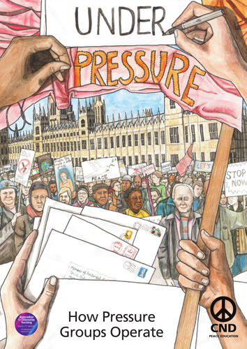 Under Pressure: How Pressure Groups Operate