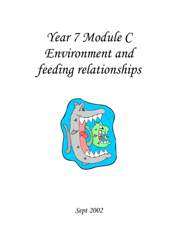Unit 7C: Environment and feeding relationships SOW