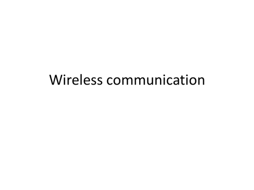 BTEC Applied Science: Wireless Communication