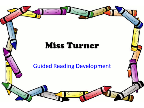 Guided Reading Development ideas