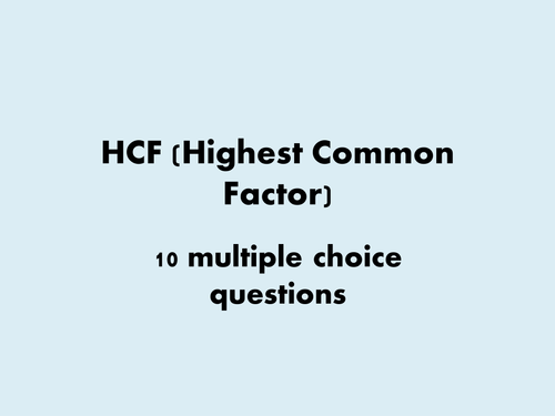 KS3 HCF Multiple Choice Starter