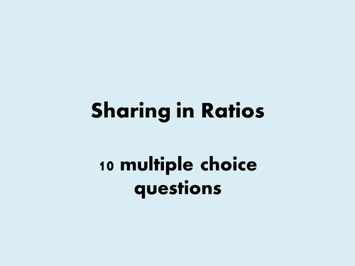 Ratio Multiple Choice Starter - KS3