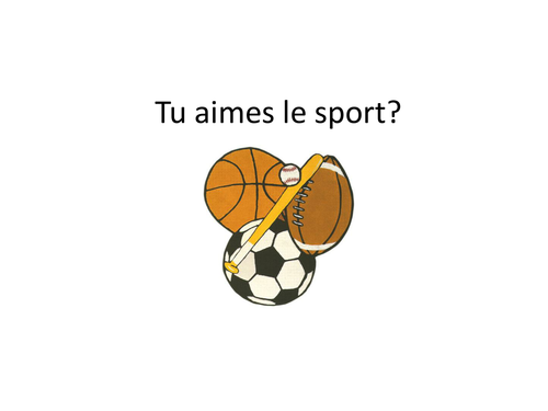 Tu aimes le sport?