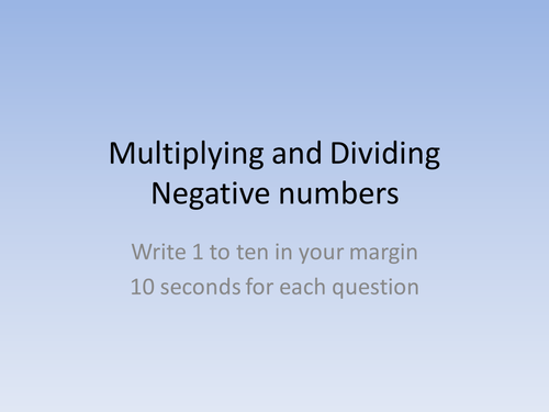 Multiplying and Dividing by Negative Numbers Test