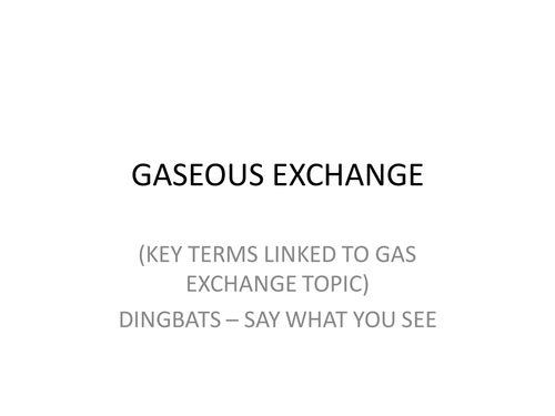 Gas Exchange Key Words Dingbats