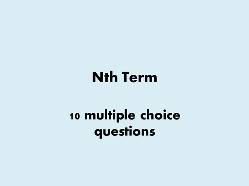 Nth Term (linear) Multiple Choice Starter - KS3