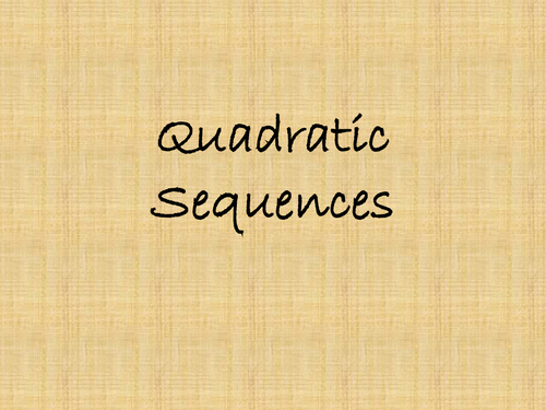 Nth Term of Quadratic Sequences - PowerPoint