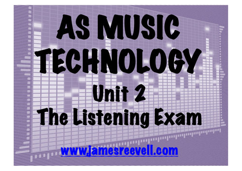 Revision Guide for Unit 2 Music Technology