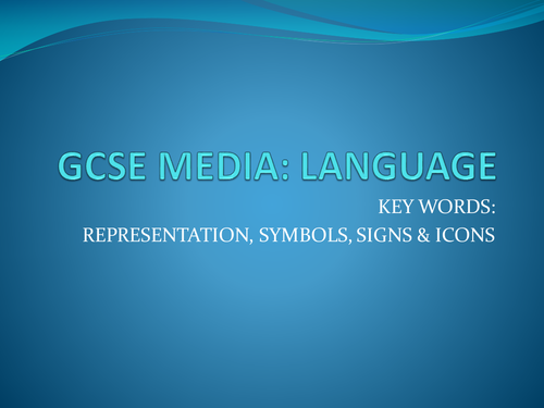 GCSE Media - Intro to signs, symbols and icons
