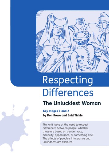 Respecting Differences: The Unluckiest Woman