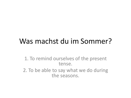 Was machst du im Sommer?