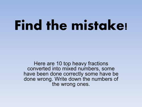 Find the mistake: mixed numbers/improper fractions