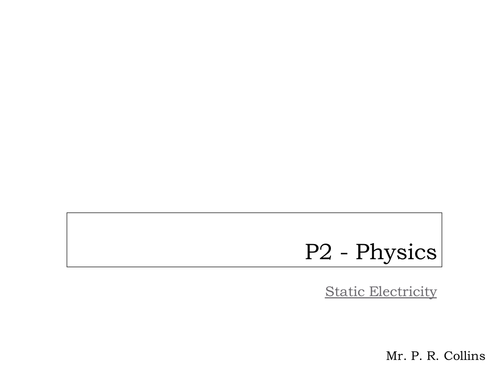 Physics P2 (Part 5) Static Electricity