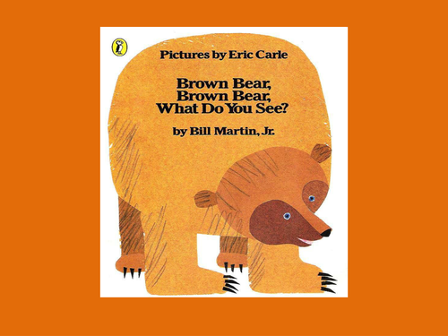 Brown Bear, Brown Bear What Do You See? | Teaching Resources
