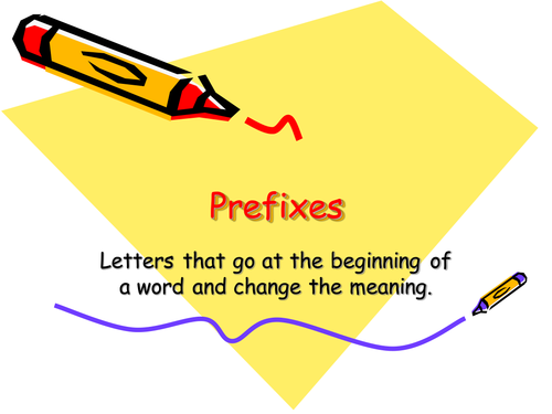 Prefixes - un, sub, dis, mis