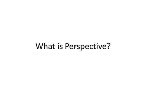 Learning about Perspective
