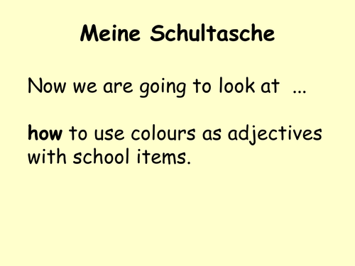 Meine Schultasche - using colours as adjectives