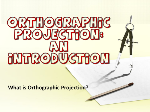 Introduction to Orthographic Projection