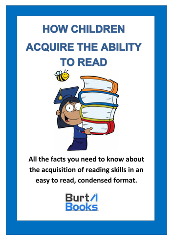 HOW CHILDREN ACQUIRE THE ABILITY TO READ.