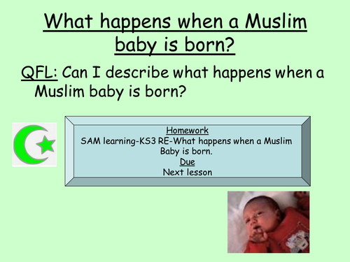 What happens when a Muslim baby is born?