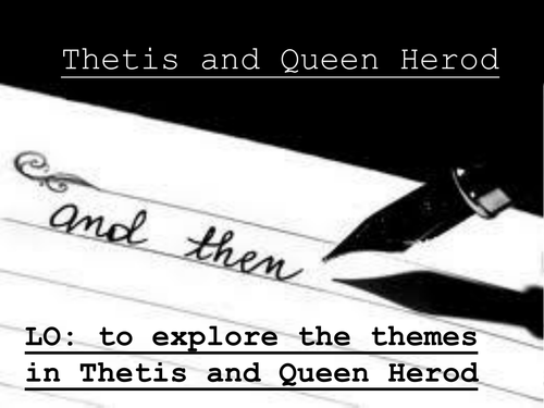 Thetis and Queen Herod