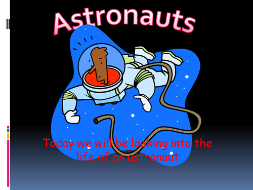 The life of an astronaut