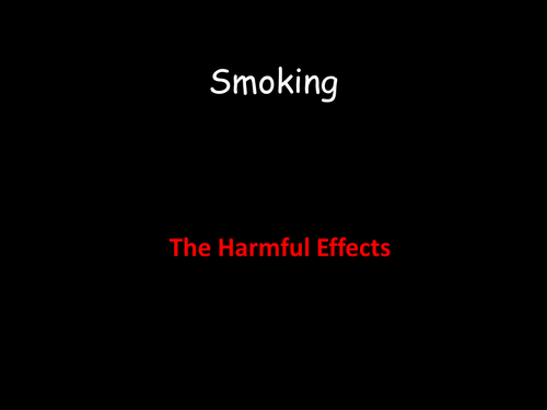 Smoking - The Harmful Effects