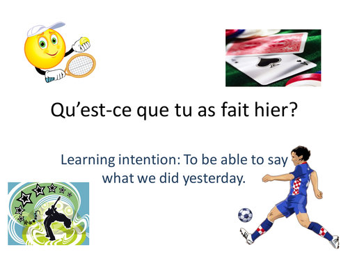 Perfect tense Qu'est-ce que tu as fait hier?