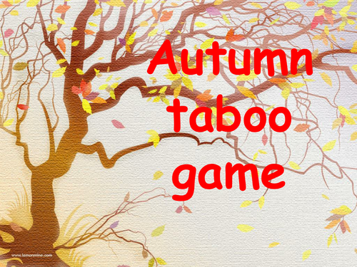 Autumn taboo game