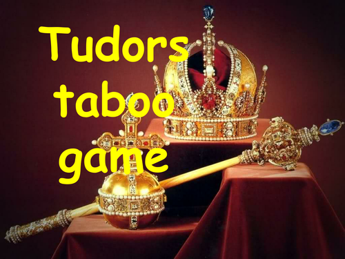 Tudors taboo game