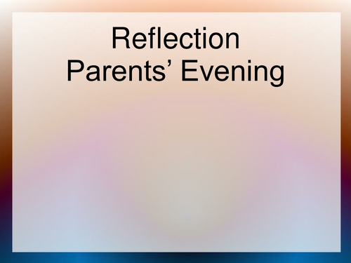 Assembly for use after a parents' evening