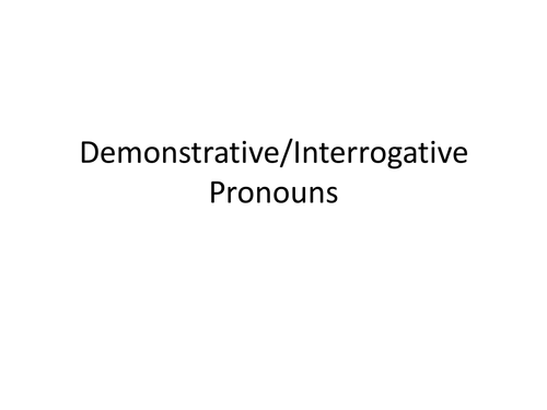 Demonstrative pronouns