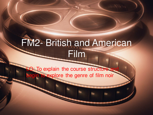 FM2: British and American Film