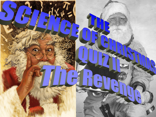 Science of Xmas Quiz II (The Revenge)
