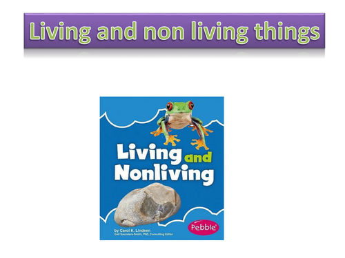 Living and non-living things