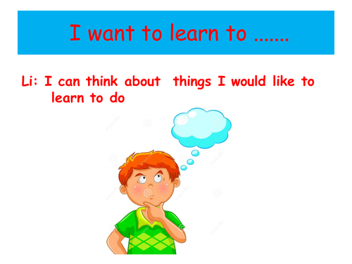 I want to learn to...