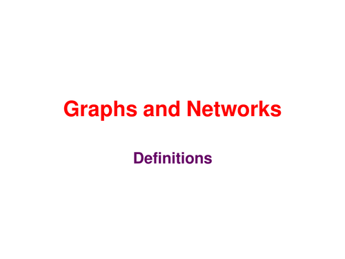 Graphs and Networks Definitions