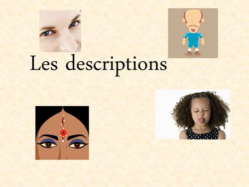 Describe appearances in French