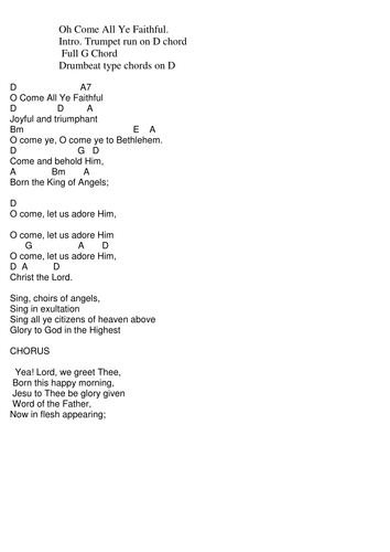 Chords.. Lyrics. ' Oh come all ye faithful'