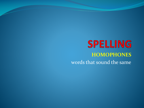 homophones for you!