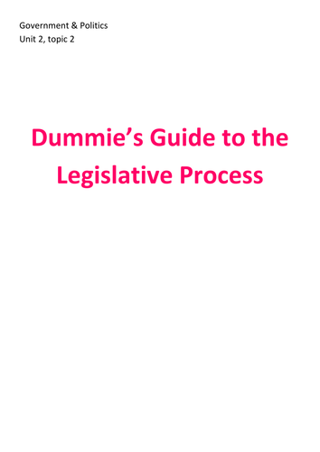 Dummies' Guide to the Legislative Process