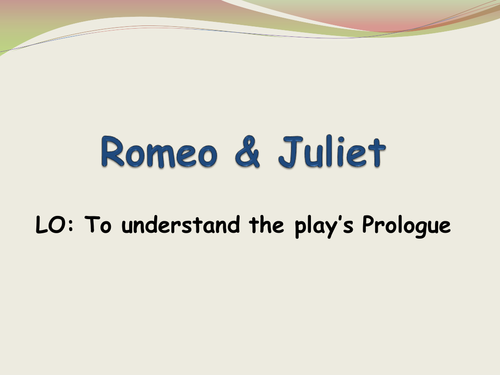 Romeo and Juliet - Prologue Lesson Plan
