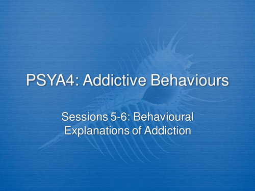 behavioural explanations of addiction