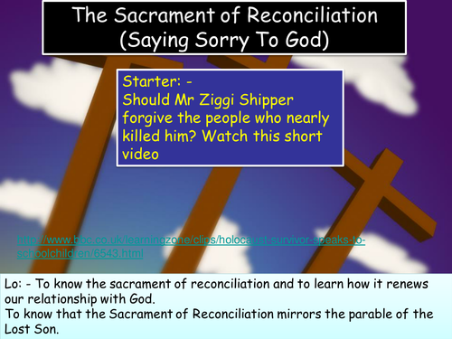 The Sacrament of reconciliation