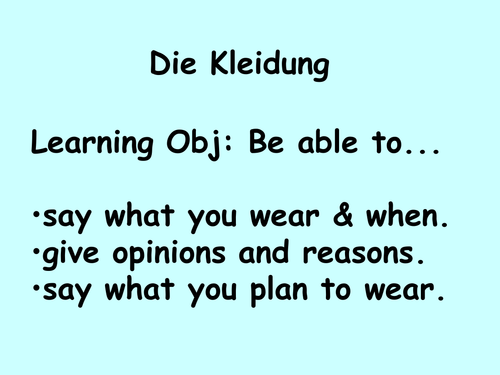 Die Kleidung - opinions & using future tense
