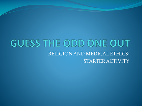 Abortion starter - odd one out - Medical ethics