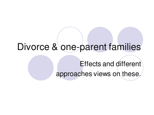 Single parent reconstitued families PowerPoint